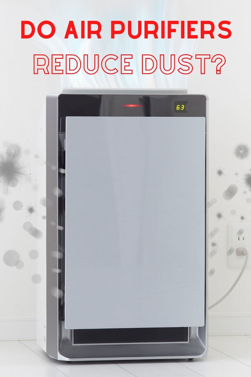 Do Air Purifiers Really Reduce Dust? House Trick