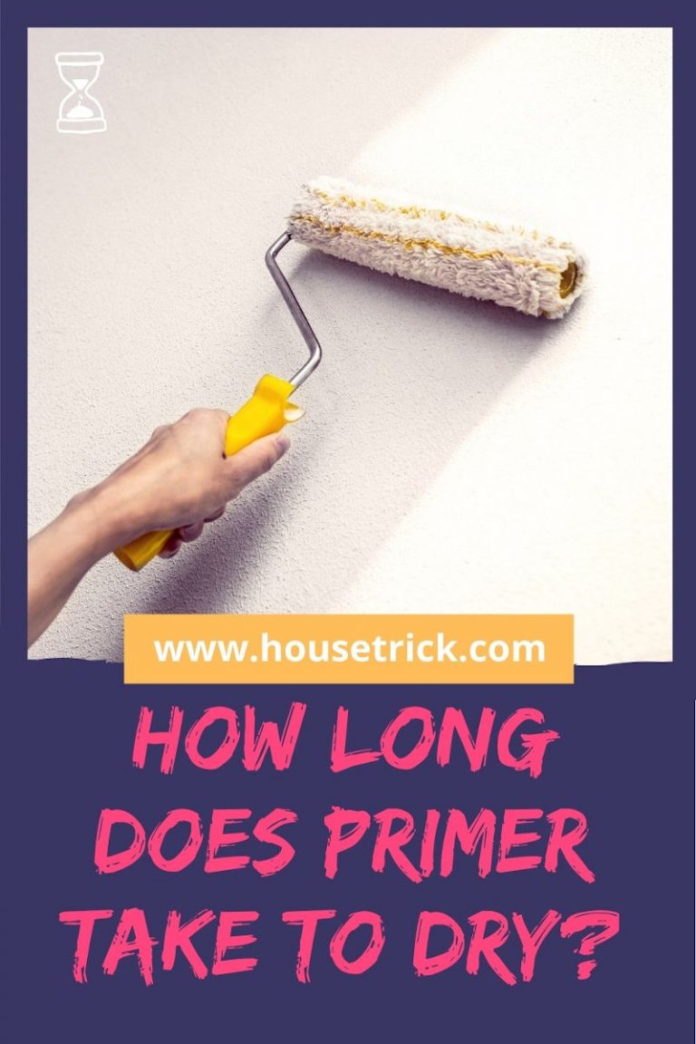 How Long Does Primer Take to Dry? House Trick
